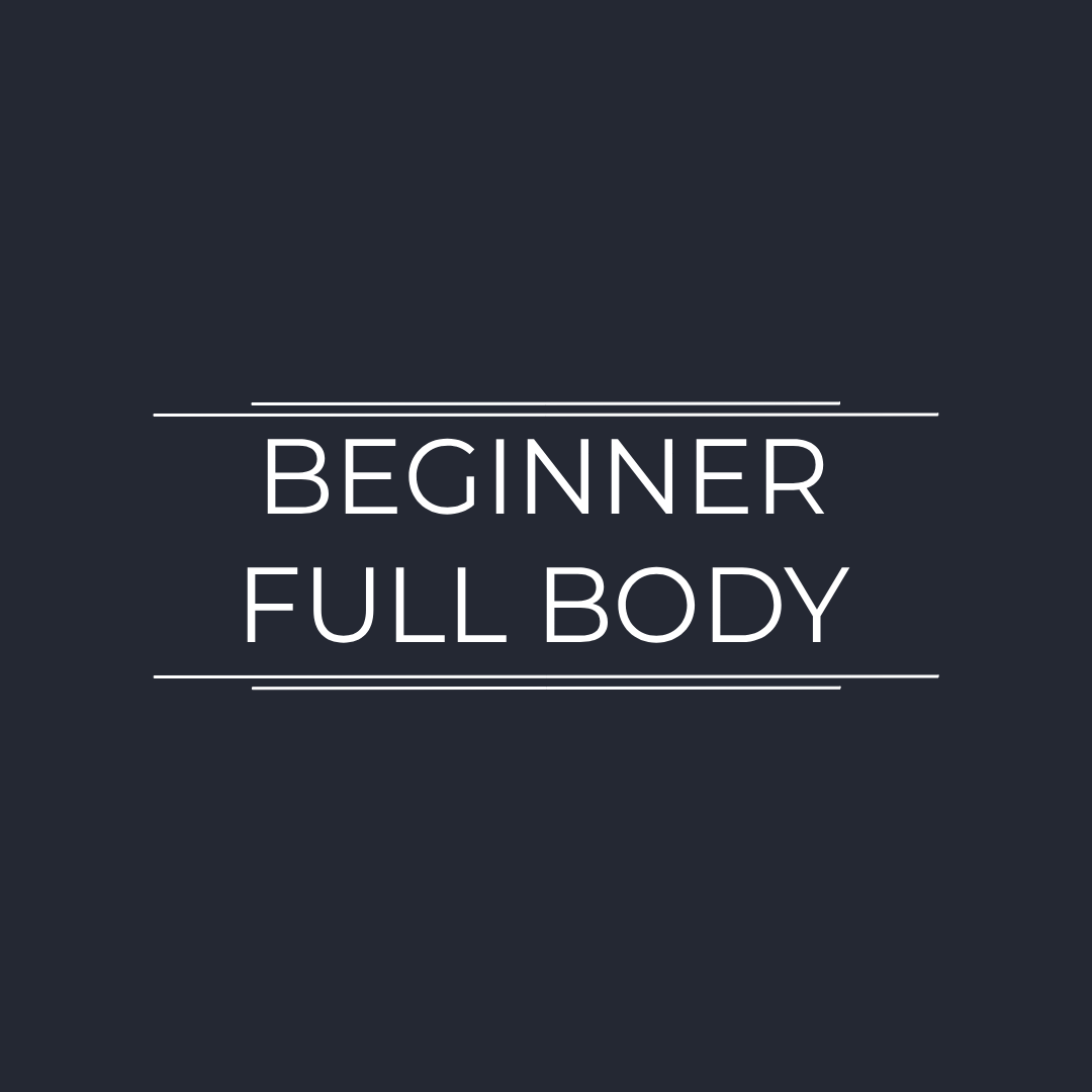 Beginner Full Body Program