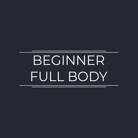Beginner Full Body Program